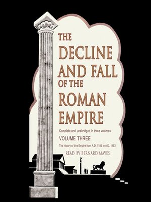 cover image of The Decline and Fall of the Roman Empire, Volume 3